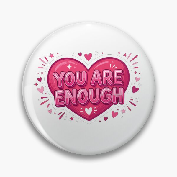 Item preview, You Are Enough Pink Heart Motivation designed and sold by Owcomm.