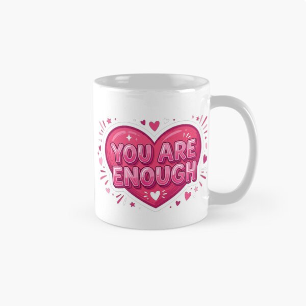 Item preview, You Are Enough Pink Heart Motivation designed and sold by Owcomm.