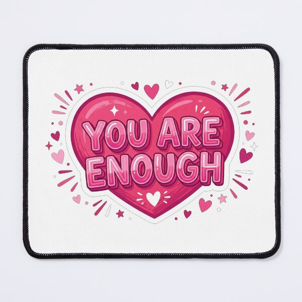 Item preview, You Are Enough Pink Heart Motivation designed and sold by Owcomm.