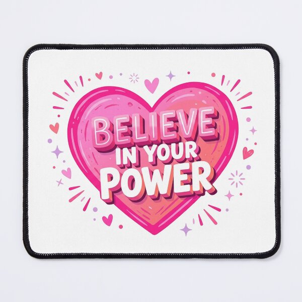 Item preview, Believe In Your Power Pink Heart designed and sold by Owcomm.