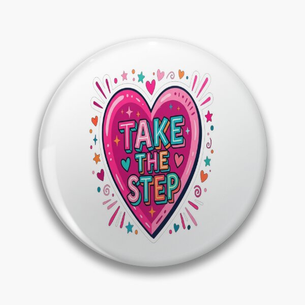 Item preview, Take The Step Motivational Pink Heart designed and sold by Owcomm.