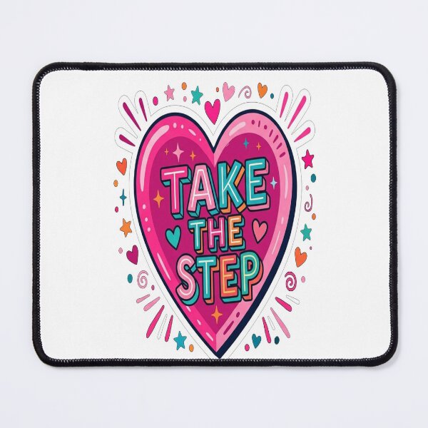 Item preview, Take The Step Motivational Pink Heart designed and sold by Owcomm.