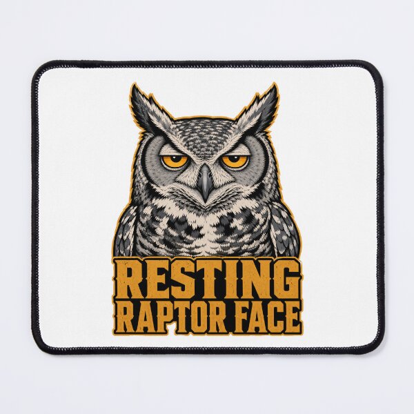 Item preview, Resting Raptor Face Funny Owl Sarcastic Bird Watcher Gift Bird Nerd Birding Humor designed and sold by ChaosThreadsCo.