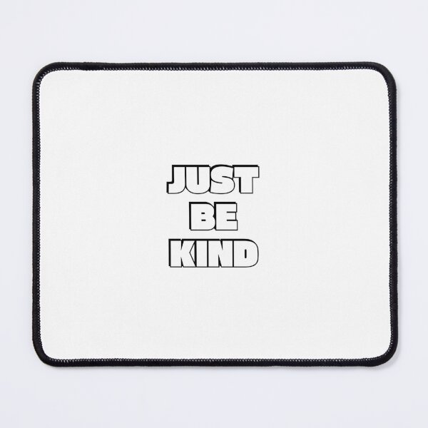 Item preview, Just be kind   designed and sold by Inspirationmotivation.