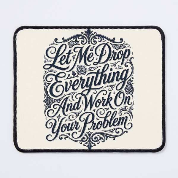 Item preview, Victorian Sarcastic Office Humor Elegant Quote designed and sold by MAGICKEY2024.