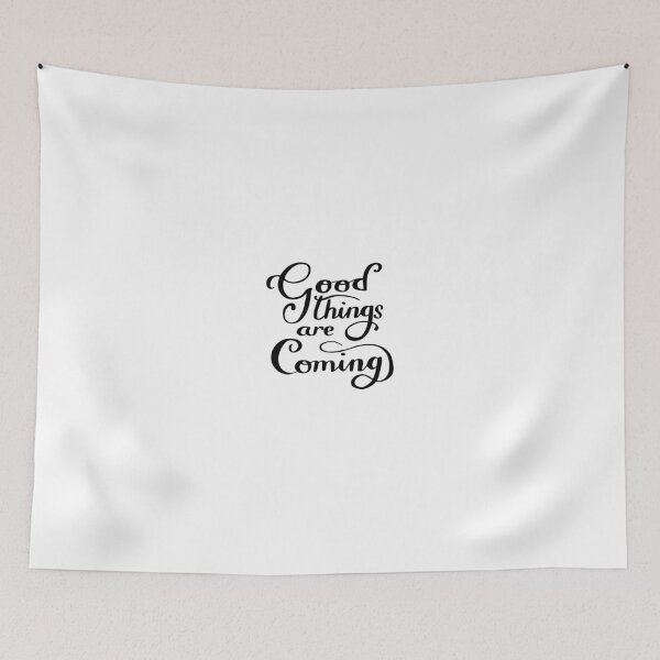Item preview, Good Things Are Coming Motivational Typography designed and sold by DailyDoodlesBySumbul.