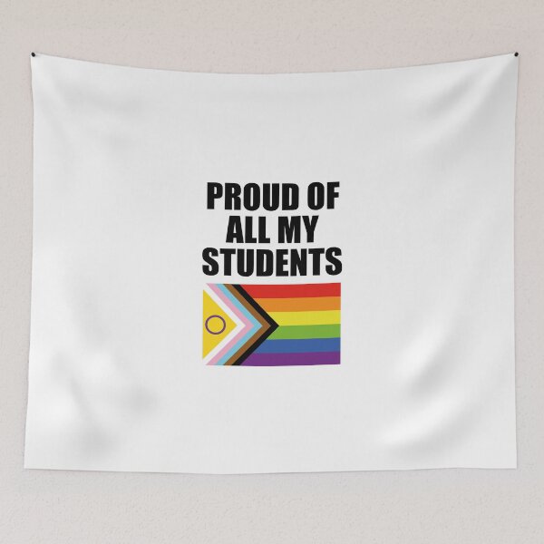 Item preview, Proud of all my students - LGBT Pride inclusive flag - teacher pride designed and sold by Inspirationmotivation.