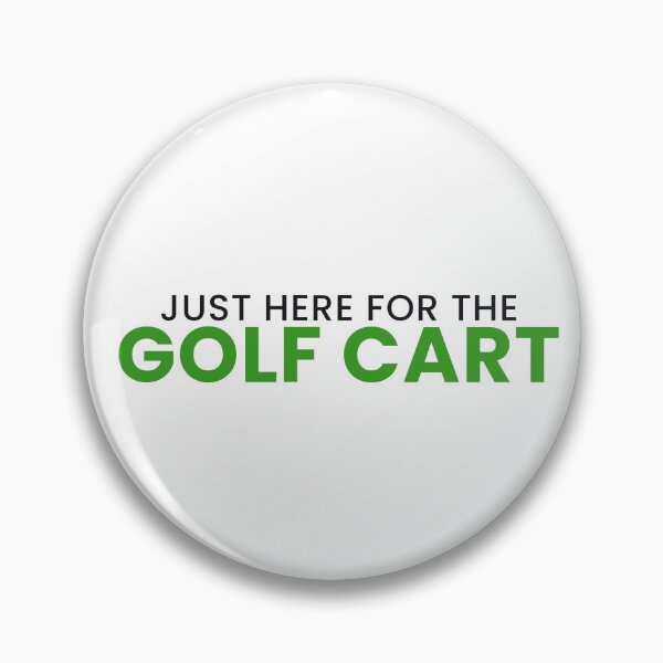 Item preview, Just Here For The Golf Cart Funny Golf Tee designed and sold by 7Four1 Designs.