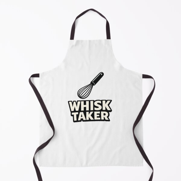 Item preview, Whisk Taker Funny Baking Pun designed and sold by EastEndTownie.