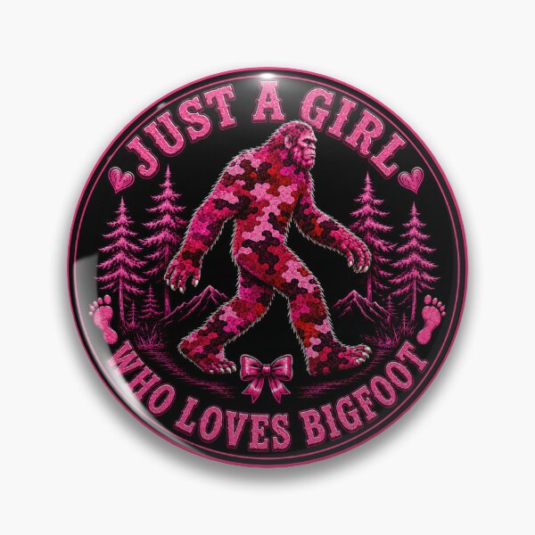Item preview,  Pink Camo Bigfoot Badge Design | Just A Girl Who Loves Bigfoot designed and sold by Swanny's Custom T-shirt and Gift Designs.