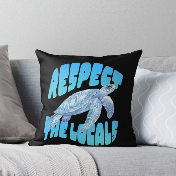 Item preview, Respect The Locals sea turtle designed and sold by ALL4LOVEstudio.