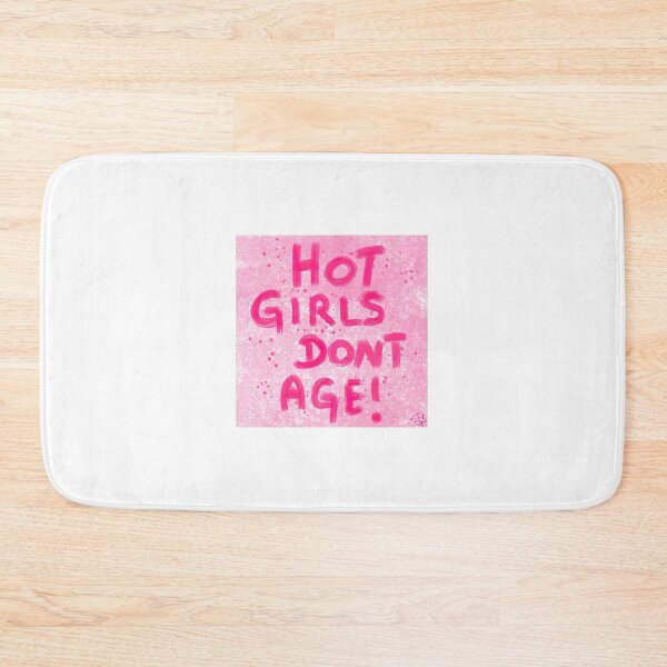 Item preview, Hot girls dont age ! designed and sold by Kasia1987t.