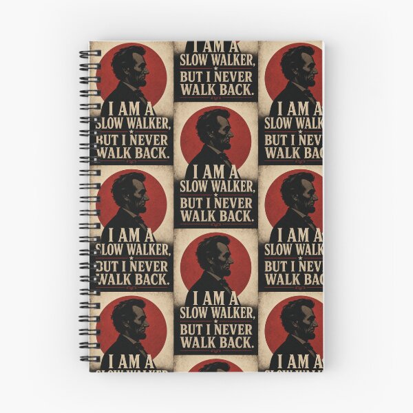 Item preview, I Am a Slow Walker But I Never Walk Back - Abraham Lincoln Quote designed and sold by Donsean22.