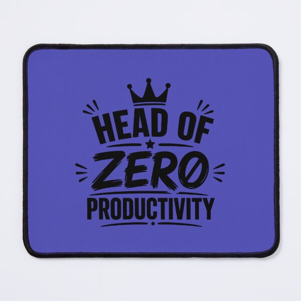 Item preview, Head of Zero Productivity Funny Office Humor Design designed and sold by DesignHouse07.