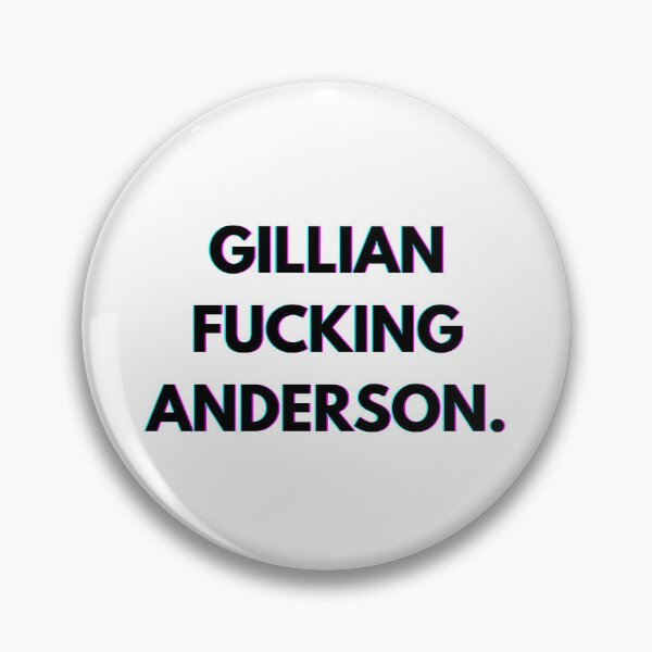 Item preview, Gillian Anderson, Gillian F*cking Anderson designed and sold by PopCultureAndStuff.