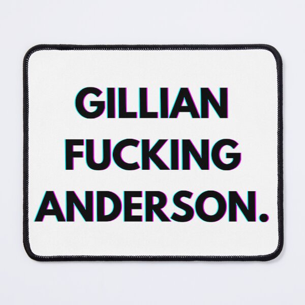 Item preview, Gillian Anderson, Gillian F*cking Anderson designed and sold by PopCultureAndStuff.
