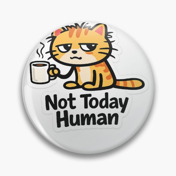 Item preview, Not Today Human Funny Coffee Cat Sticker | Grumpy Cat Meme designed and sold by Zenvibra.