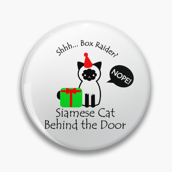 Item preview, Funny Siamese Cat Box Raider Behind the Door designed and sold by Na7nasColorShop.