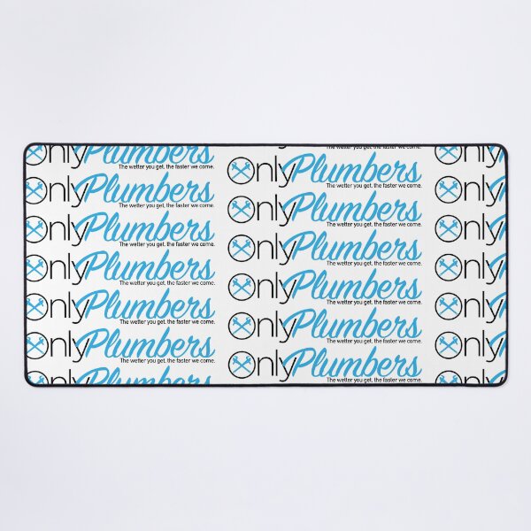 Item preview, Only Plumbers designed and sold by Tradeology.