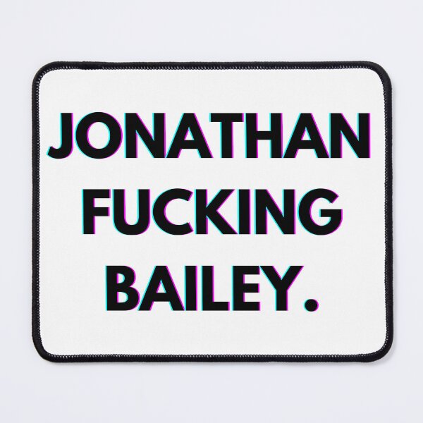 Item preview, Jonathan Bailey, Jonathan F*cking Bailey designed and sold by PopCultureAndStuff.