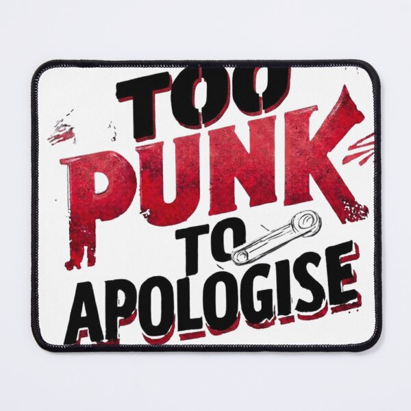 Item preview, Too Punk To Apologise Print designed and sold by CosmicRockArt.