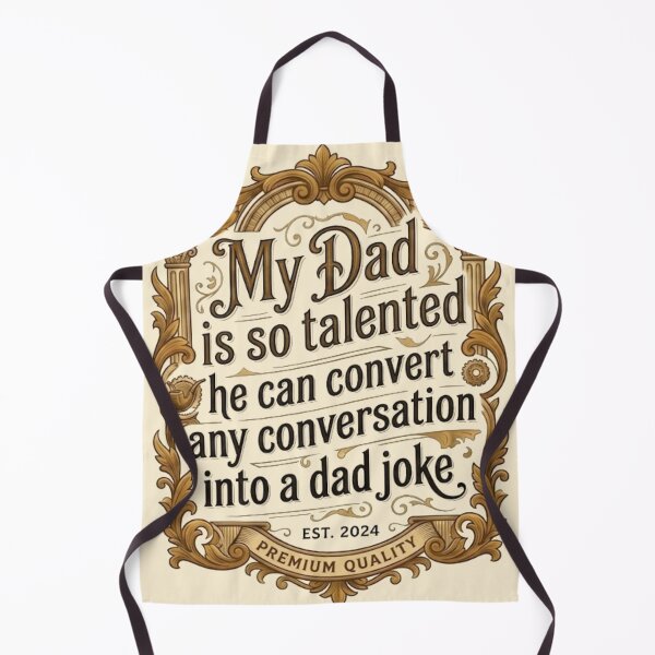 Item preview, My Dad is So Talented - Victorian Vintage Dad Joke designed and sold by MAGICKEY2024.