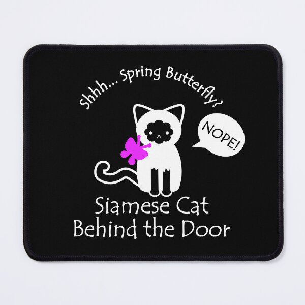 Item preview, Funny Siamese Cat Spring Butterfly Behind the Door White Text designed and sold by Na7nasColorShop.