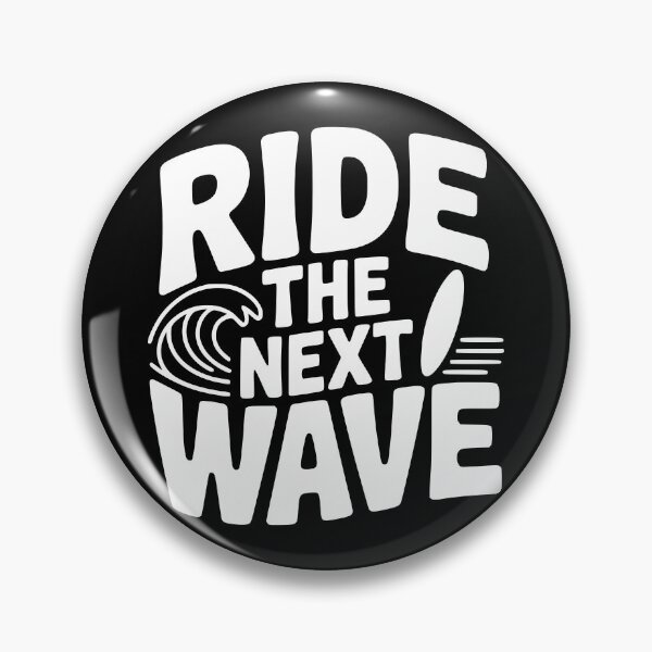 Item preview, Ride The Next Wave designed and sold by theartfulaspie.