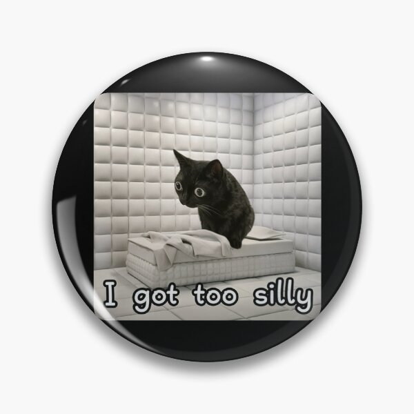 Item preview, Cat I got too silly meme designed and sold by Hedoraxe.
