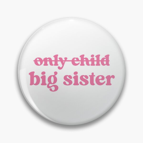 Item preview, Only Child Big Sister designed and sold by Cravens-Museum.