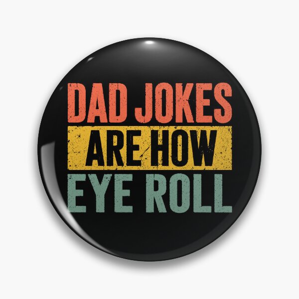Item preview, Dad Joke Are How Eye Roll designed and sold by ElizabethMorri2.