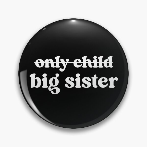Item preview, Only Child Big Sister designed and sold by Cravens-Museum.