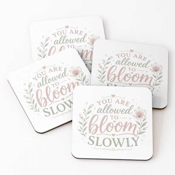 Item preview, You Are Allowed To Bloom Slowly Floral Inspirational Self Growth Design designed and sold by SoulThread Studio.