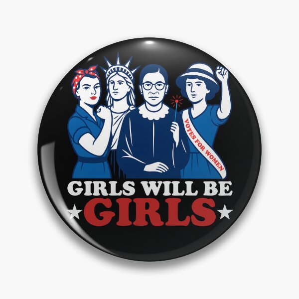 Item preview, Girls Will Be Girls designed and sold by ElizabethMorri2.