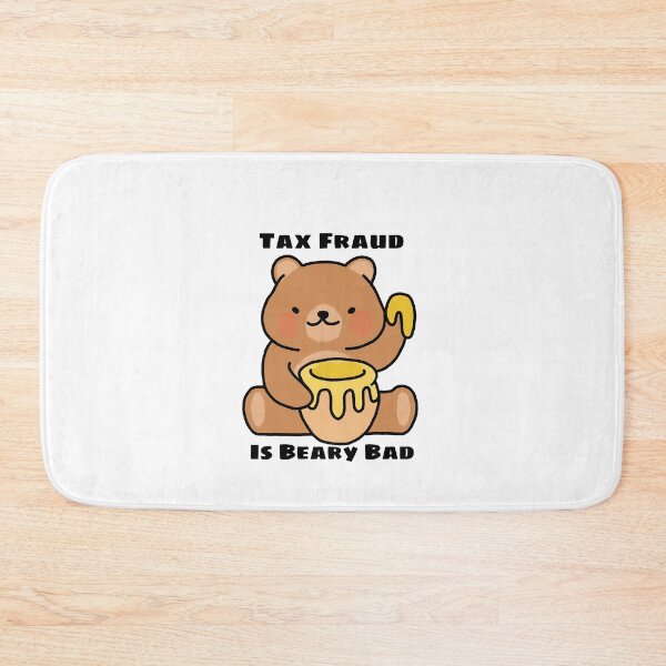 Item preview, Tax Fraud Is Beary Bad designed and sold by DecalRush.