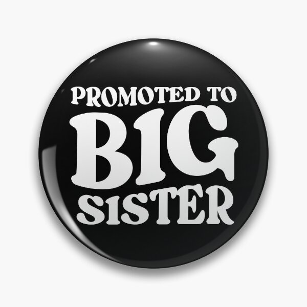 Item preview, Promoted To Big Sister designed and sold by Cravens-Museum.