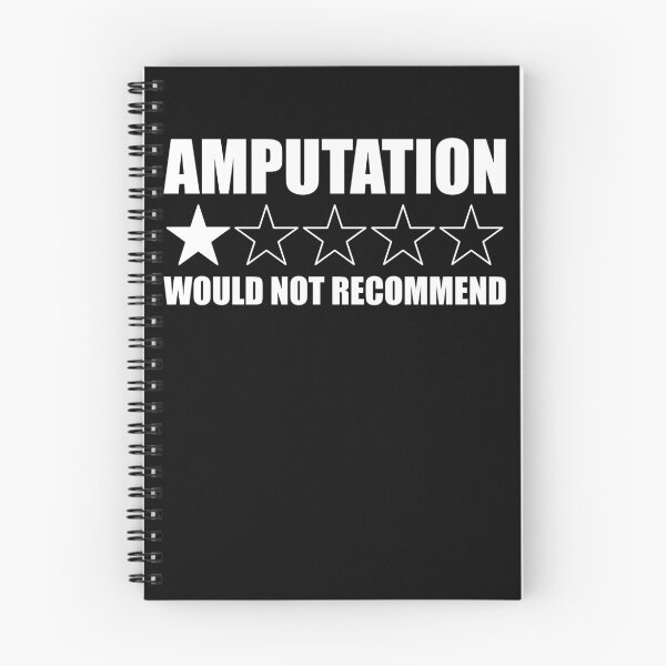 Item preview, Amputation Would Not Recommend Funny Amputee Gear designed and sold by DynamicDesign.