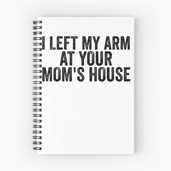 Item preview, I Left My Arm At Your Mom's House Funny Amputee Gear designed and sold by DynamicDesign.