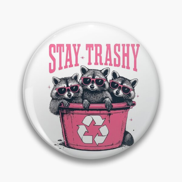 Item preview, Stay Trashy Raccoon Recycling Fun designed and sold by HUTEND.