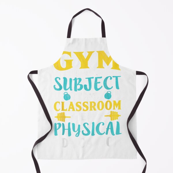 Item preview, Gym Is Not A Subject I Teach Physical Education T-Shirt designed and sold by SavsMerch.