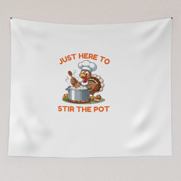 Item preview, Just Here to Stir the Pot Turkey Design designed and sold by HUTEND.