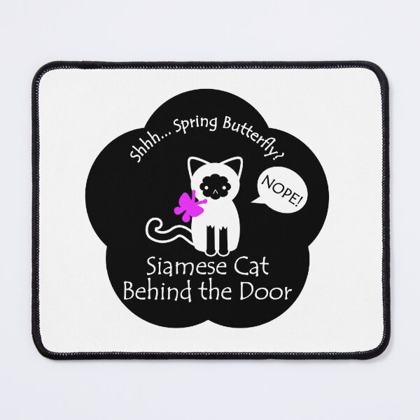 Item preview, Funny Siamese Cat Spring Butterfly Behind the Door Black Base designed and sold by Na7nasColorShop.