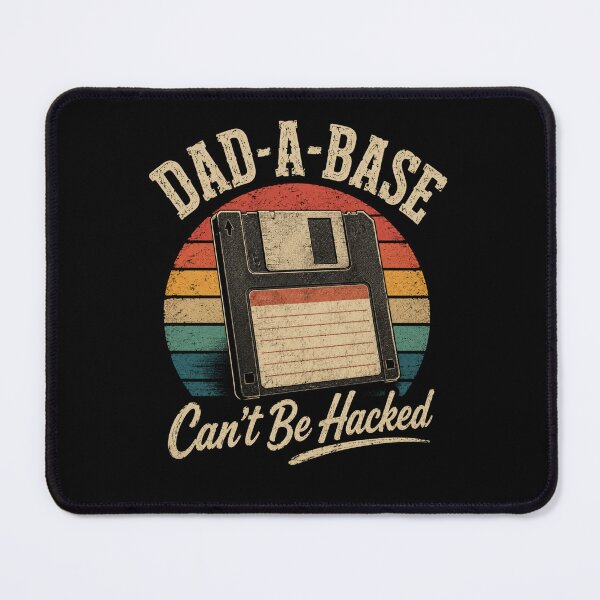 Item preview, Dad-A-Base Can't Be Hacked - Funny Retro Dad Joke Pun designed and sold by 519xdesign.