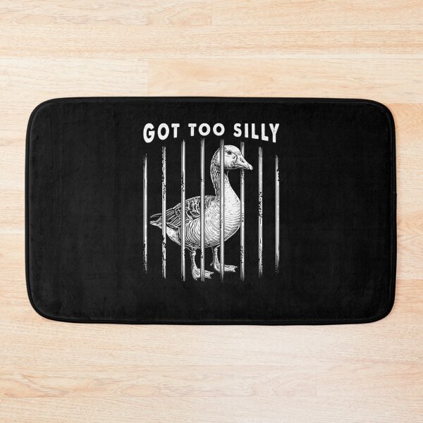 Item preview, Got Too Silly Funny Goose Meme  designed and sold by suhairee-studio.