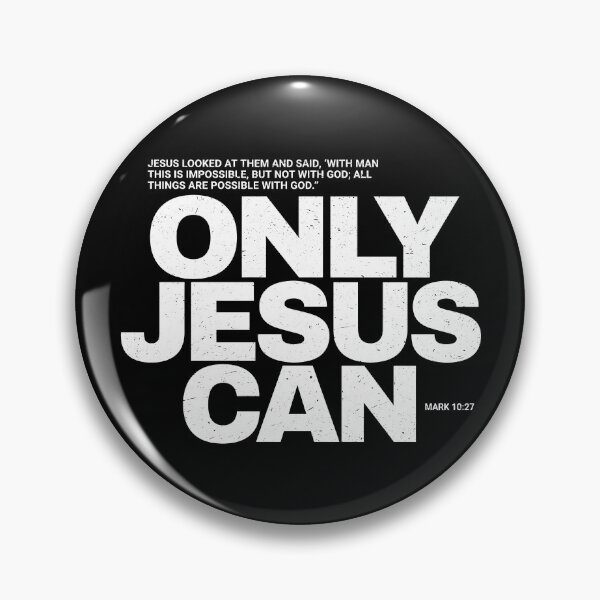 Item preview, Only Jesus Can designed and sold by ElizabethMorri2.