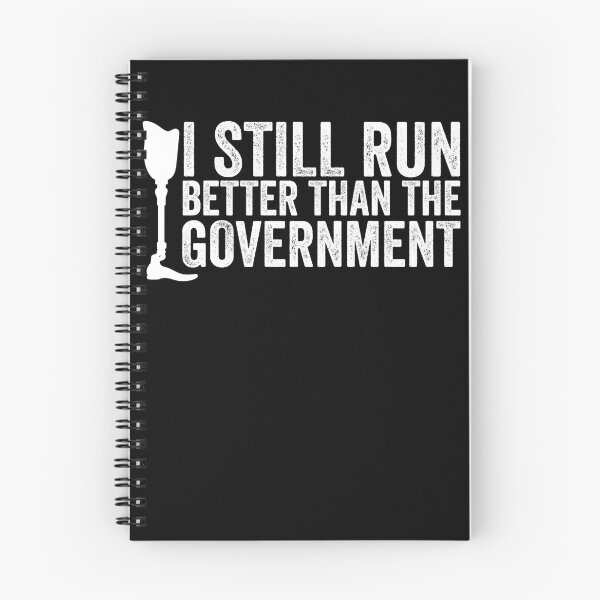 Item preview, I Still Run Better Than The Government Funny Amputee Gear designed and sold by DynamicDesign.