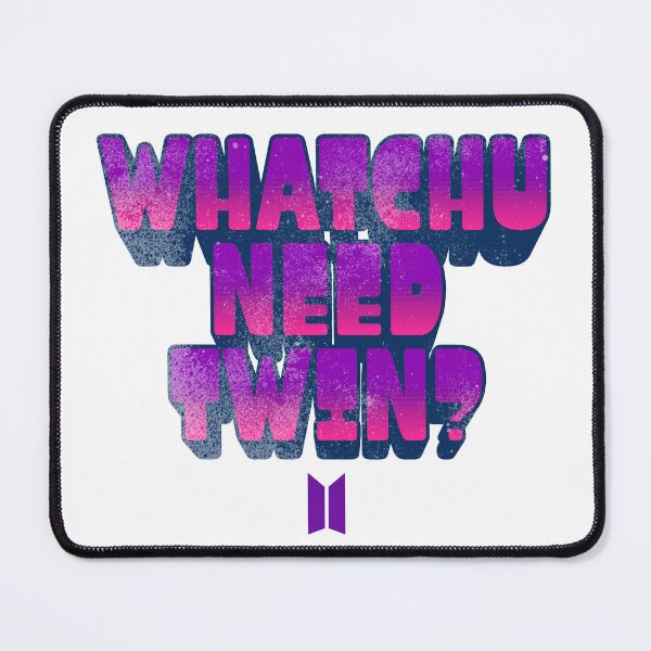 Item preview, Whatchu Need Twin? designed and sold by HooligalienCo.