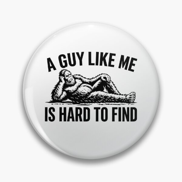 Item preview, A Guy Like Me Is Hard To Find designed and sold by Cravens-Museum.