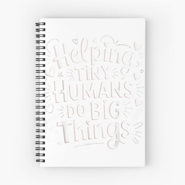 Item preview, Helping Tiny Humans Do Big Things Teacher Minimal Quote Art T-Shirt designed and sold by ‘Nothing Scares Me’ Store.