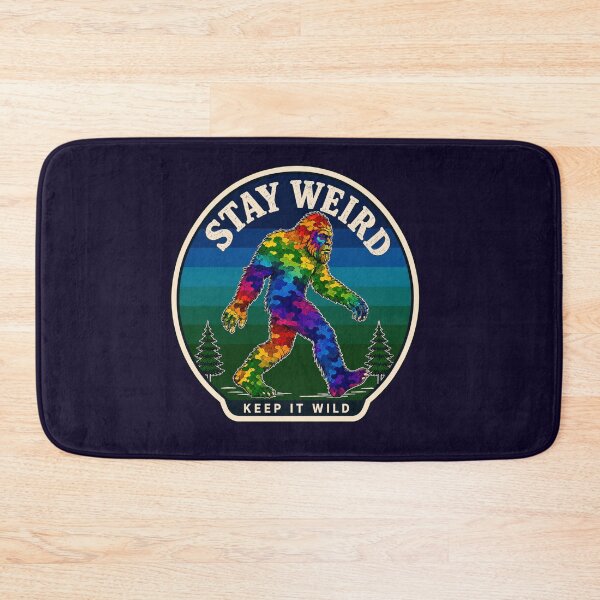 Item preview, Stay Weird Keep It Wild Rainbow Bigfoot Badge designed and sold by Swanny's Custom T-shirt and Gift Designs.